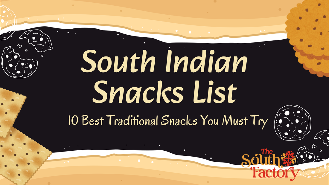 South Indian Snacks List